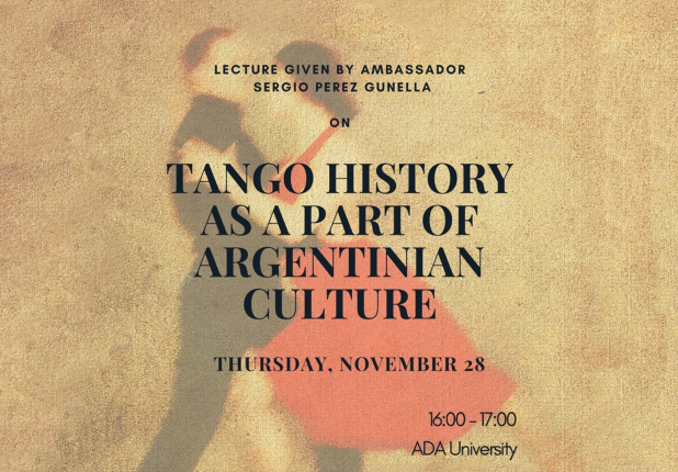 Today's lecture: Tango history as a part of Argentinian culture