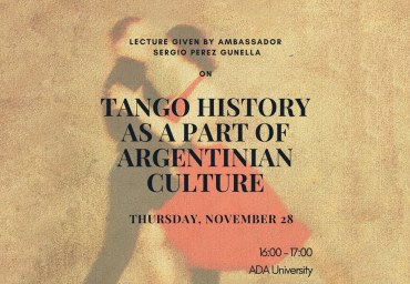 Today's lecture: Tango history as a part of Argentinian culture