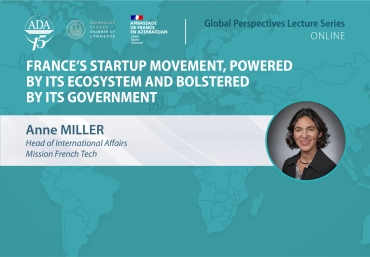 Lecture by Anne Miller: France's startup movement, powered by its ecosystem and bolstered by its government