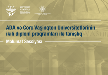 Corc Vaşinqton Universiteti ilə birgə ikili diploma proqramları barədə Məlumat sessiyası