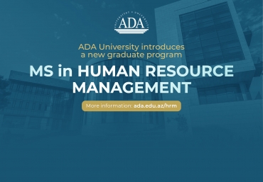 ADA University introduces a new graduate program: Human Resource Management